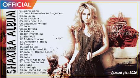 Shakira Very Best Songs Nonstop Playlist 2020 - Shakira Greatest Hits ...