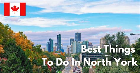 15 Best Things to Do in North York (ON)