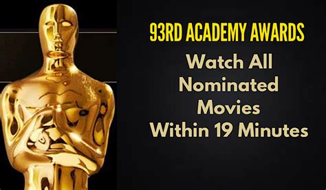 Watch All the Oscar Nominated Movies Within 19 Minutes - Get Ready for ...