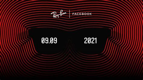 Facebook, Ray-Ban to Announce Smart Glasses on Sept. 9? New Teaser ...