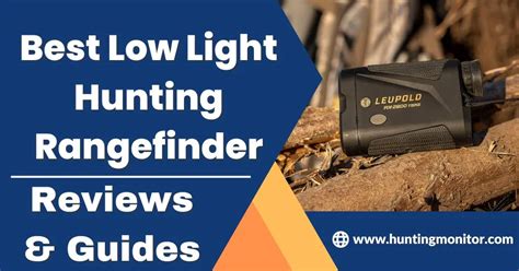 Best Low Light Hunting Rangefinder for Optimal Night Vision