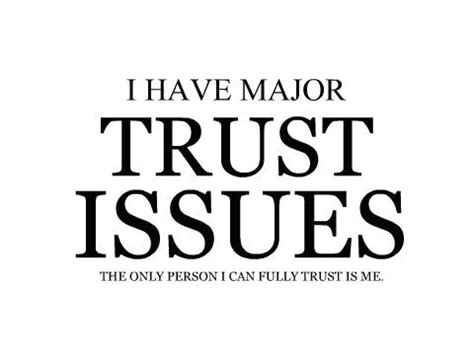 Trust Issues Quotes. QuotesGram