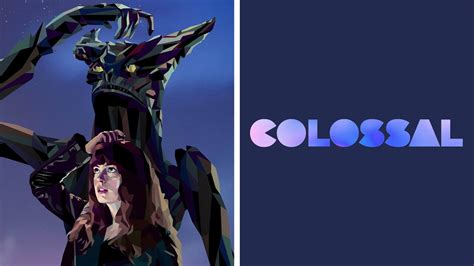 Colossal - Movie - Where To Watch