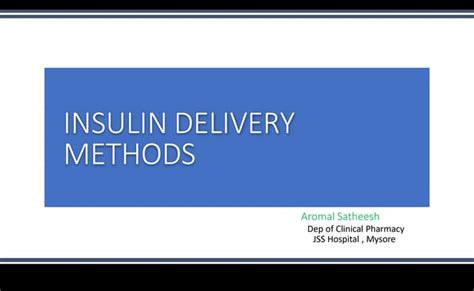 INSULIN DELIVERY METHODS.pptx