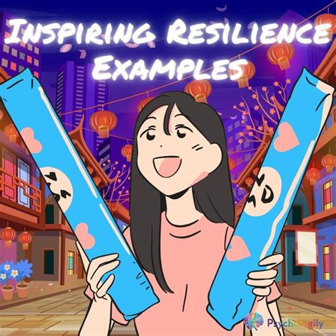 10 Inspiring Resilience Examples That Will Change Your Outlook on Life - Psychologily