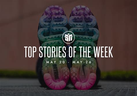 Top Stories Of The Week: May 20-26 - SneakerNews.com