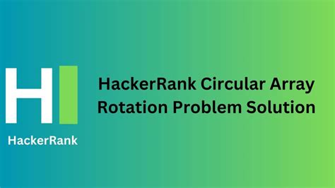 HackerRank Circular Array Rotation Solution - TheCScience