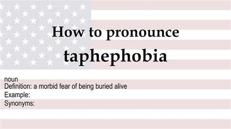 How to pronounce 'taphephobia' + meaning - YouTube