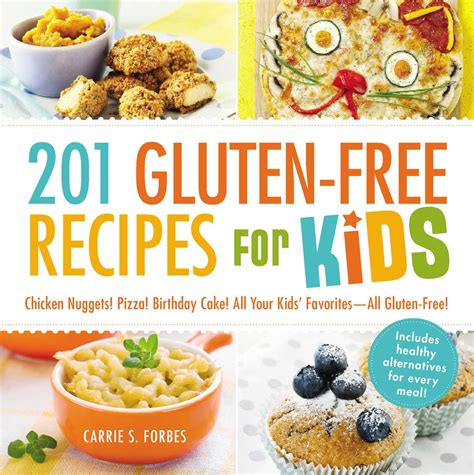 201 Gluten-Free Recipes for Kids | Book by Carrie S Forbes | Official ...