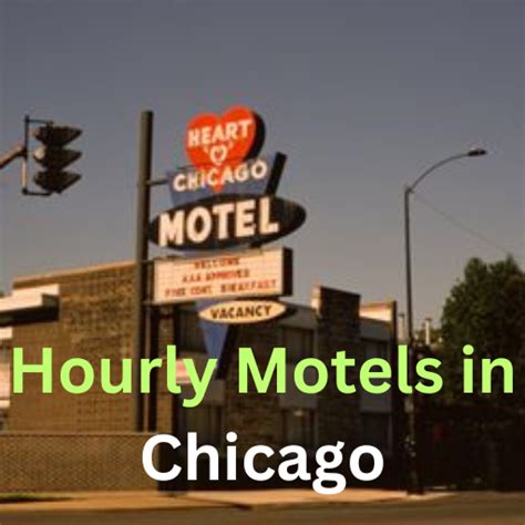 Top 11 Hourly Motels In Chicago | An Ultimate Guide On Hourly Motels