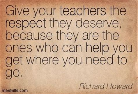 Quotes about Respect teachers (53 quotes)