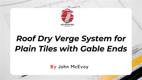 What is a Roof Dry Verge System for Plain Tiles?