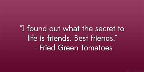 Fried Green Tomatoes Quotes. QuotesGram