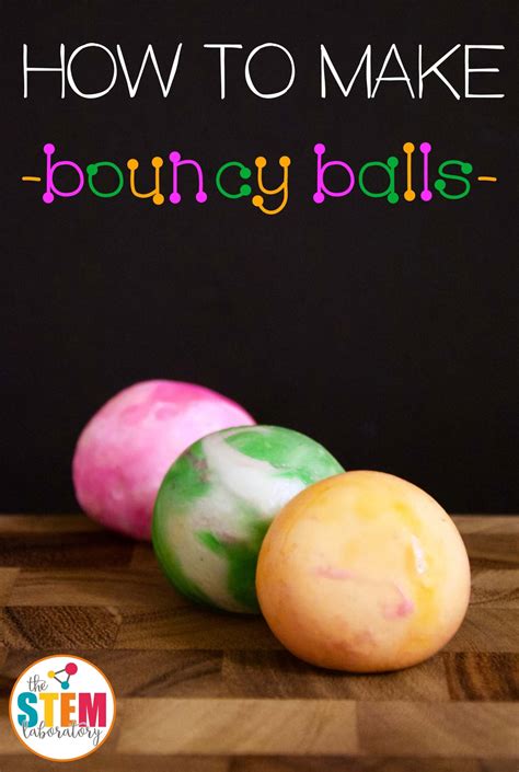 How to Make Bouncy Balls - The Stem Laboratory