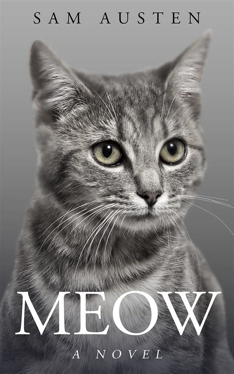 Meow: A Novel (The Meow Library) by Sam Austen | Goodreads