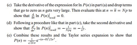 Solved 12. In the derivation of the Gaussian form of the | Chegg.com