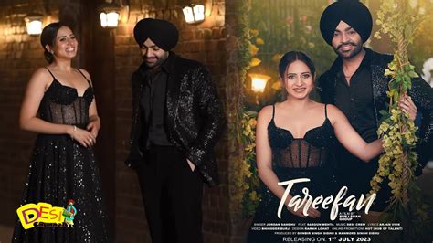 Tareefan (Official Video) | Sargun Mehta | Jordan Sandhu | Desi Crew ...