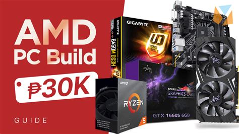 AMD PC Build under Php 30K (2023) » YugaTech