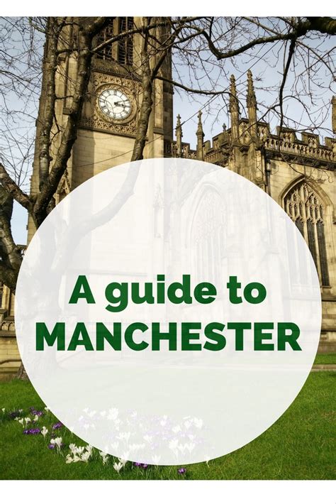 Insider's guide to Manchester with the best things to do in Manchester ...