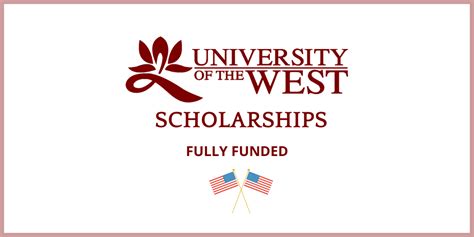 University of West Scholarships 2024 - Study in USA