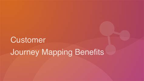 The Powerful Benefits of Customer Journey Mapping for Your Business ...