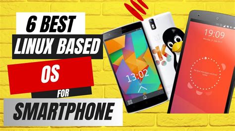 6 Best Linux Based OS for SMARTPHONES in 2023 - YouTube