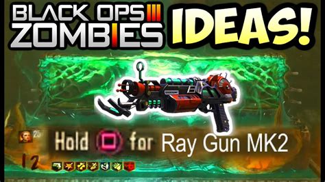 Black Ops 3 ZOMBIES DLC "RAY GUN MARK 2" Ideas & Discussion! (BO3 DLC 3 ...