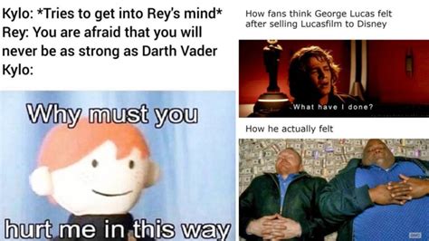 20 'Star Wars' Sequel Memes You'll Enjoy Whether Or Not You're A Fan Of The Sequels | Know Your Meme