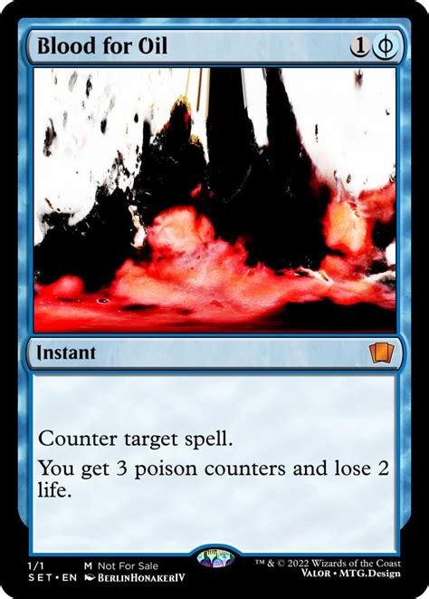 Blood for Oil : r/custommagic