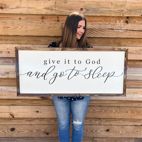 Give It To God And Go To Sleep Wood Framed Farmhouse Sign