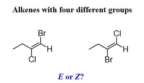 E and Z Configuration - Definition and Practice Problems - Chemistry Steps