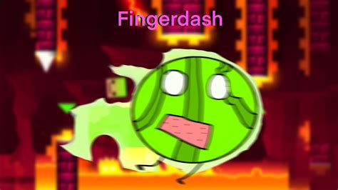 Geometry Dash: Fingerdash! (no coins) - YouTube