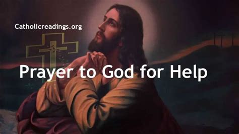 Prayer for Help - Prayer to God for Help - Catholic Prayers