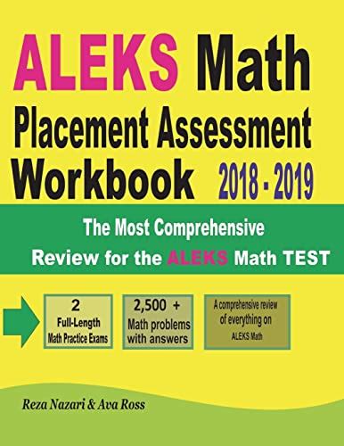 ALEKS Math Placement Assessment Workbook 2018 - 2019: The Most Comprehensive Review for the ...