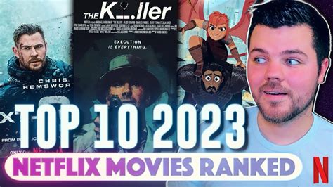 2023 Netflix Movies: Must-Watch Reviews and Rankings