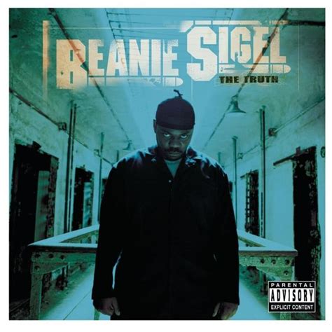 Beanie Sigel - The Truth Lyrics and Tracklist | Genius