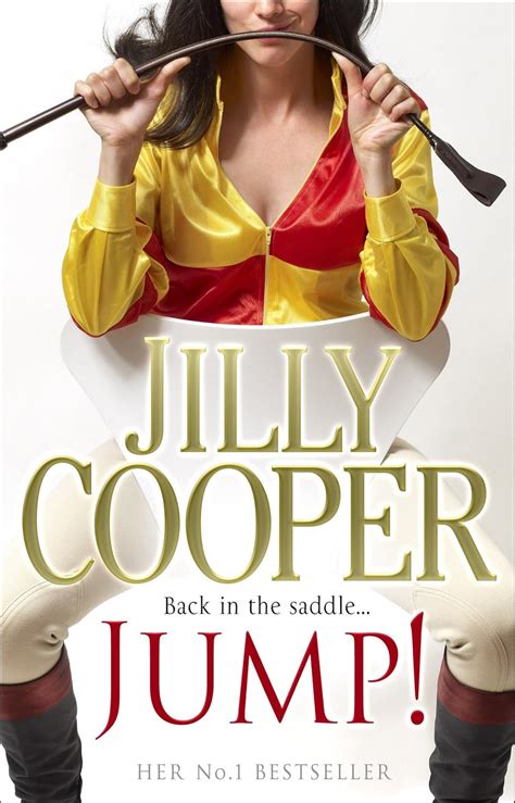 Jump!: Another joyful and dramatic romp from Jilly Cooper, the Sunday Times bestseller: 9 ...