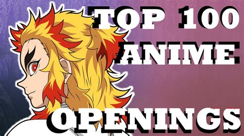 Top 100 ANIME Openings - YouTube