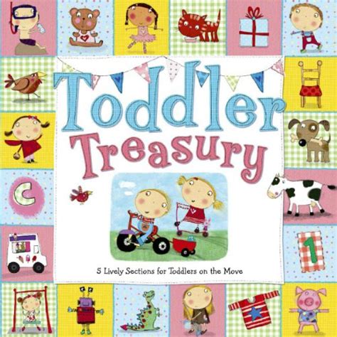 Amazon.com: Toddler Treasury: 5 Lively Sections for Toddlers on the ...