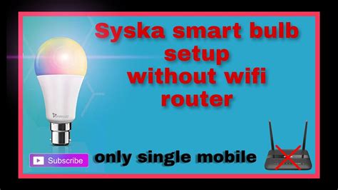Syska smart bulb setup without wifi router - YouTube