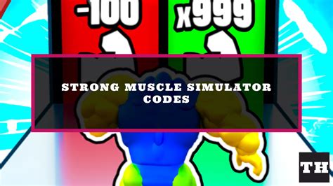 Strong Muscle Simulator Codes [Giant] - Try Hard Guides