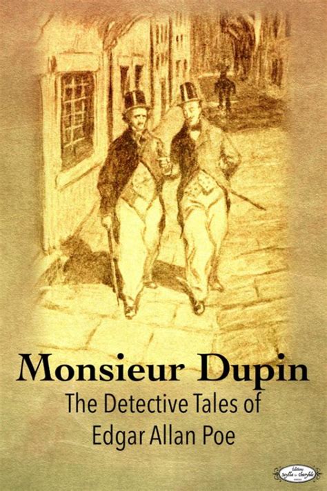 Monsieur Dupin - The Detective Tales of Edgar Allan Poe | Pulp Fiction ...