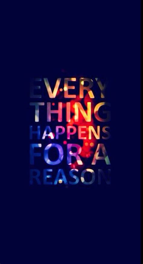 Everything Happens for a reason Wallpaper | Wallpaper quotes, Inspirational quotes wallpapers ...