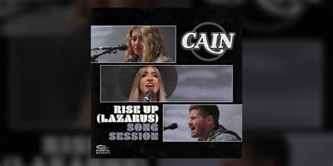 CAIN | Rise Up (Lazarus) [Song Session]