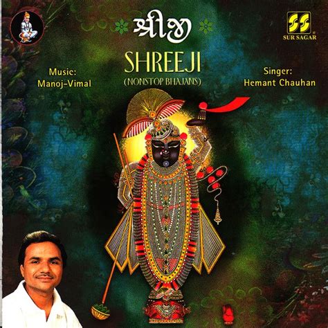 Shreeji (Nonstop Bhajans) by Hemant Chauhan