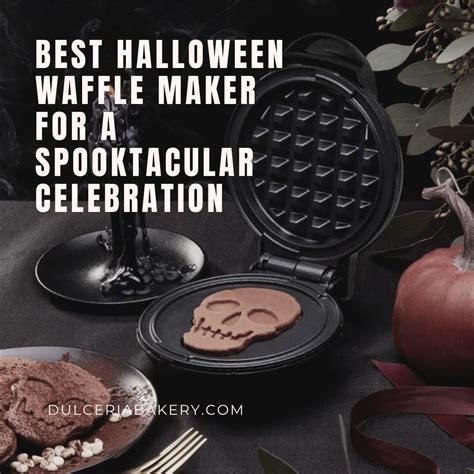 Best Halloween Waffle Maker For A Spooktacular Celebration