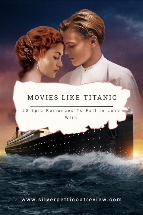 Movies Like Titanic: 50 Epic Romances to Fall in Love With