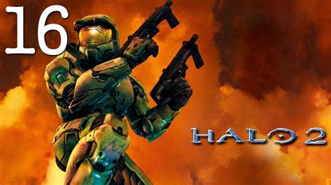 Halo 2 Walkthrough Gameplay Part 16 - YouTube