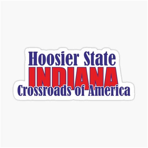 "State of Indiana, nickname of Indiana, Motto of Indiana" Sticker by ...