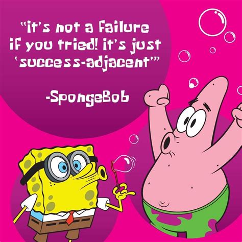 [Image] Wise words from the sponge himself MORE COOL QUOTES ...